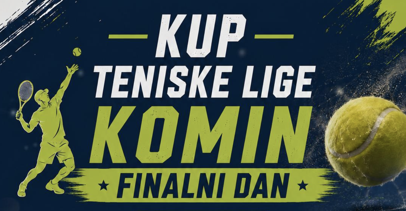 Finalni Dan Kupa teniske lige Komin